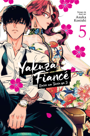 Cover of Yakuza Fiancé: Raise wa Tanin ga Ii Vol. 5