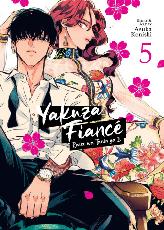 Cover of Yakuza Fiancé: Raise wa Tanin ga Ii Vol. 5