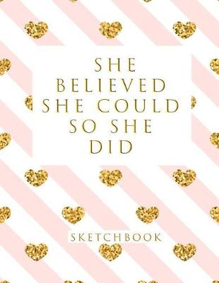 Book cover for She Believed She Could So She Did