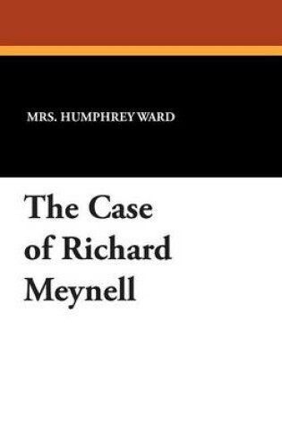 Cover of The Case of Richard Meynell