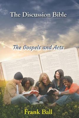 Book cover for The Discussion Bible - The Gospels and Acts