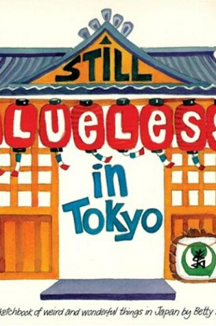 Cover of Still Clueless in Tokyo
