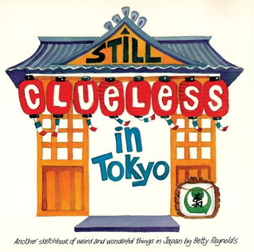 Book cover for Still Clueless in Tokyo