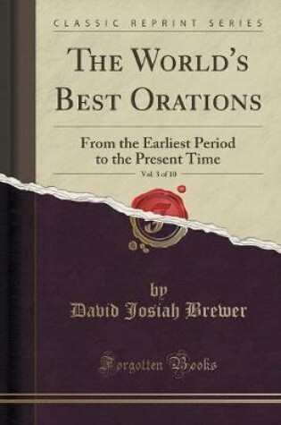 Cover of The World's Best Orations, Vol. 3 of 10