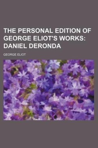 Cover of The Personal Edition of George Eliot's Works