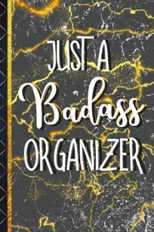 Cover of Just a Badass Organizer