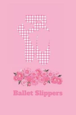 Cover of Ballet Slippers