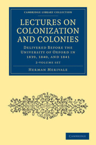 Cover of Lectures on Colonization and Colonies 2 Volume Set