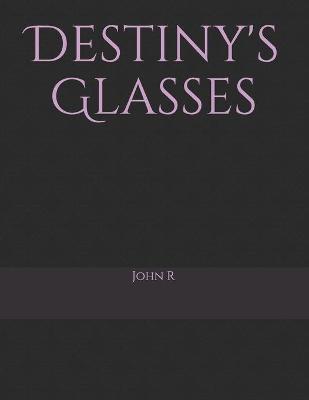 Book cover for Destiny's Glasses