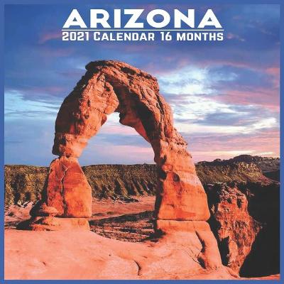 Book cover for Arizona 2021 Calendar