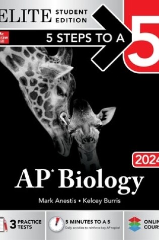 Cover of 5 Steps to a 5: AP Biology 2024 Elite Student Edition