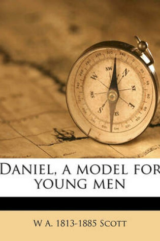 Cover of Daniel, a Model for Young Men