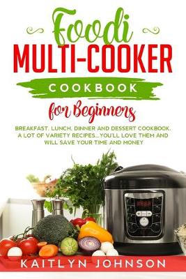 Book cover for Foodi Multi-Cooker Cookbook for Beginners