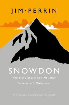 Book cover for Snowdon - The Story of a Welsh Mountain