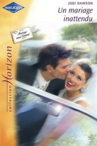 Cover of Un Mariage Inattendu (Harlequin Horizon)