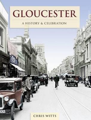 Book cover for Gloucester - A History And Celebration