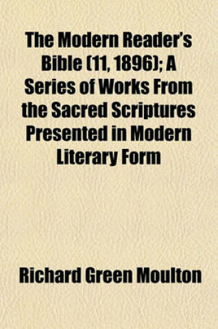 Cover of The Modern Reader's Bible (11, 1896); A Series of Works from the Sacred Scriptures Presented in Modern Literary Form