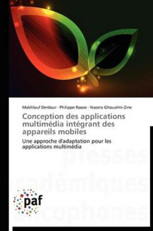 Cover of Conception Des Applications Multimedia Integrant Des Appareils Mobiles