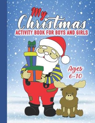 Book cover for My Christmas Activity Book for Boys and Girls 6-10