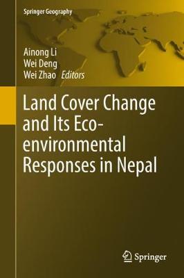 Cover of Land Cover Change and Its Eco-environmental Responses in Nepal