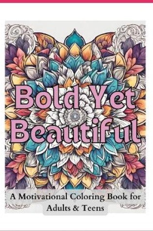 Cover of Bold Yet Beautiful