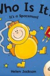 Book cover for Who Is It? It's a Spaceman