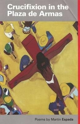 Book cover for Crucifixion in the Plaza De Armas
