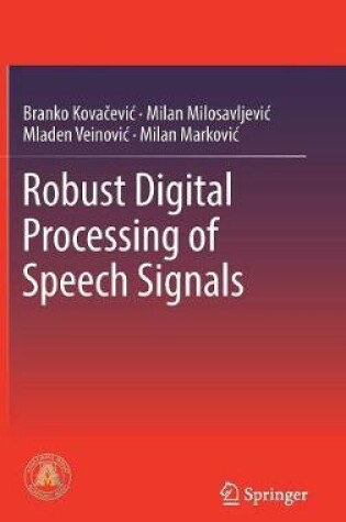 Cover of Robust Digital Processing of Speech Signals