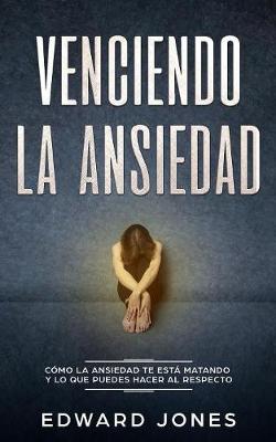 Book cover for Venciendo la ansiedad