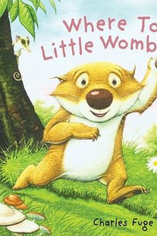 Cover of Where To, Little Wombat?
