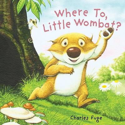 Book cover for Where To, Little Wombat?