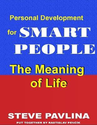 Book cover for The Meaning of Life: Personal Development for Smart People