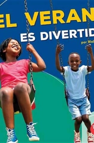 Cover of ¡El verano es divertido! (Summer Is Fun!)