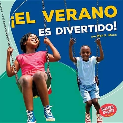 Book cover for ¡El verano es divertido! (Summer Is Fun!)
