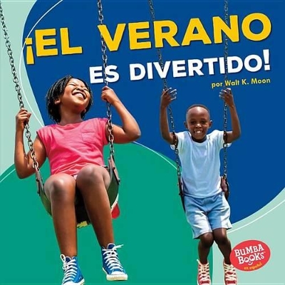 Cover of ¡El verano es divertido! (Summer Is Fun!)