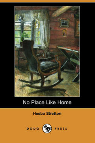 Cover of No Place Like Home (Dodo Press)