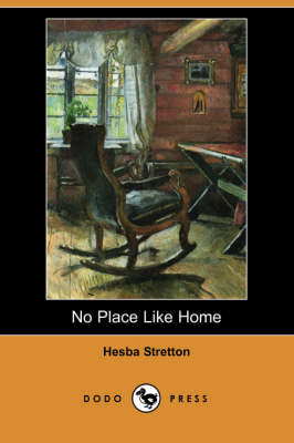Book cover for No Place Like Home (Dodo Press)