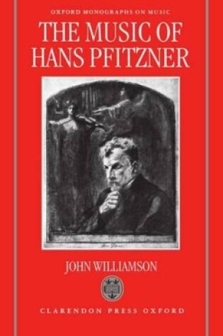 Cover of The Music of Hans Pfitzner