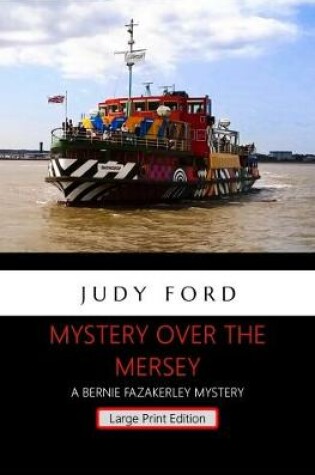 Cover of Mystery Over the Mersey - Large Print Edition