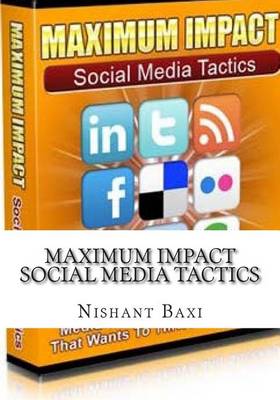 Book cover for Maximum Impact Social Media Tactics