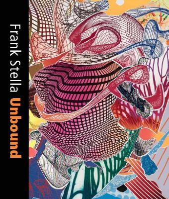 Cover of Frank Stella Unbound