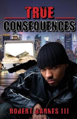 Book cover for True Consequences