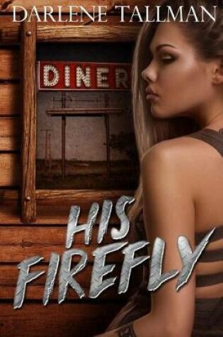 Cover of His Firefly