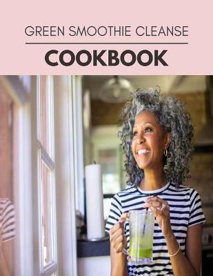 Book cover for Green Smoothie Cleanse Cookbook