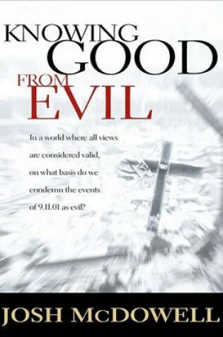 Cover of Knowing Good from Evil