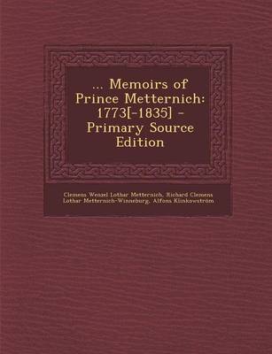 Book cover for ... Memoirs of Prince Metternich