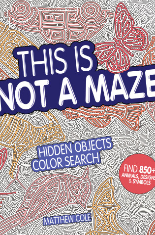 Cover of This Is Not a Maze