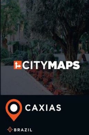 Cover of City Maps Caxias Brazil