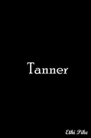 Cover of Tanner