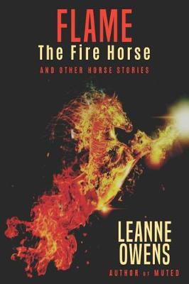 Book cover for Flame The Fire Horse and Other Horse Stories